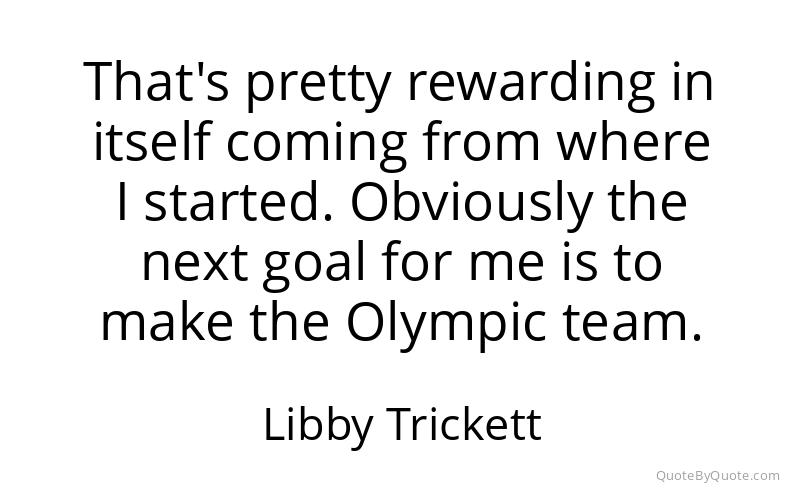 Preview image for this quote by Libby Trickett
