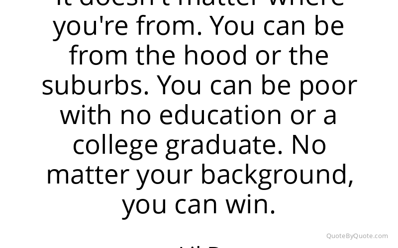 Preview image for this quote by Lil B