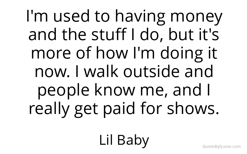 Preview image for this quote by Lil Baby