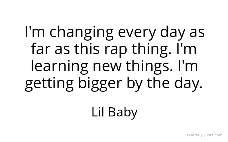 Preview image for this quote by Lil Baby