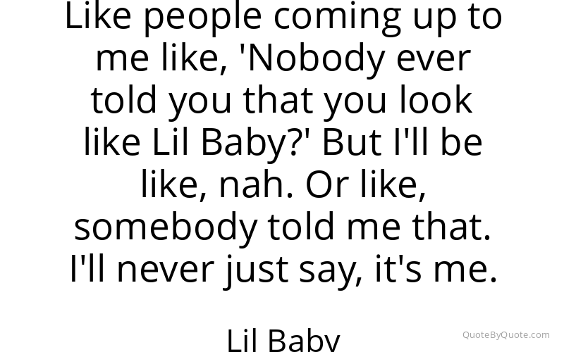 Preview image for this quote by Lil Baby