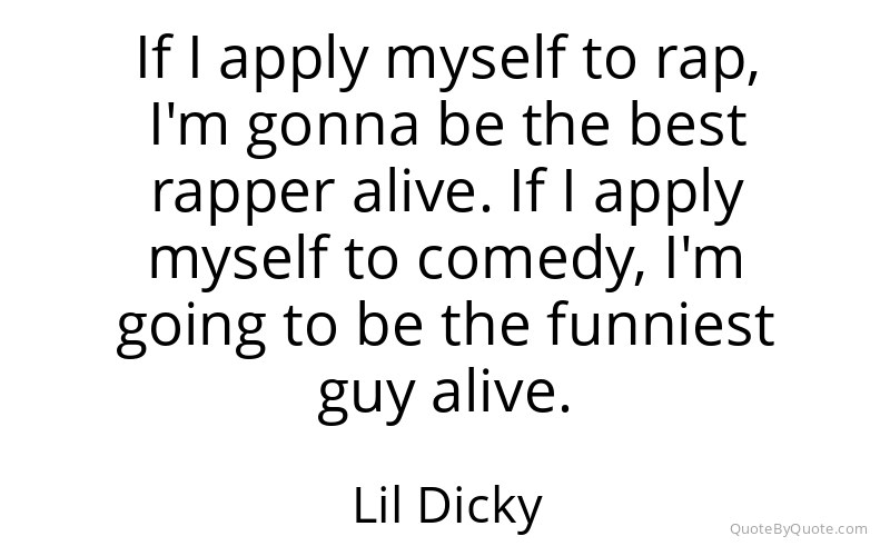 Preview image for this quote by Lil Dicky