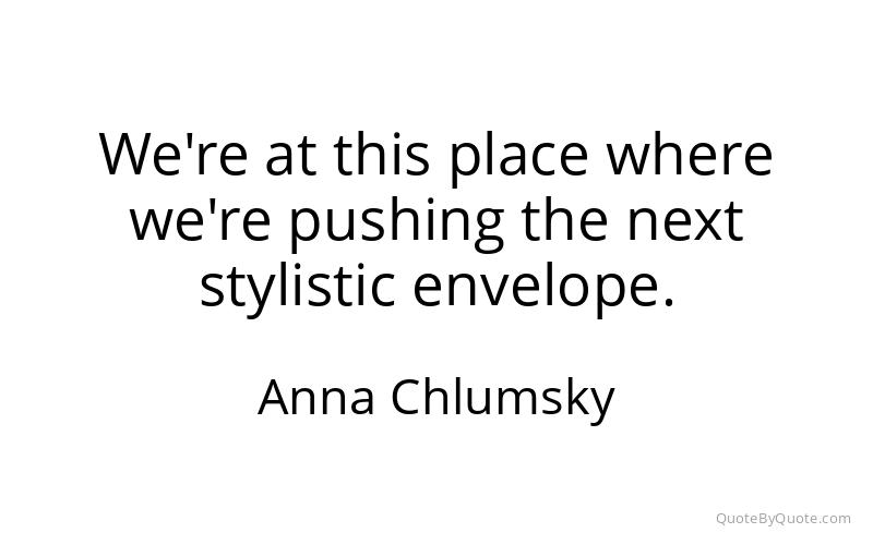 Preview image for this quote by Anna Chlumsky