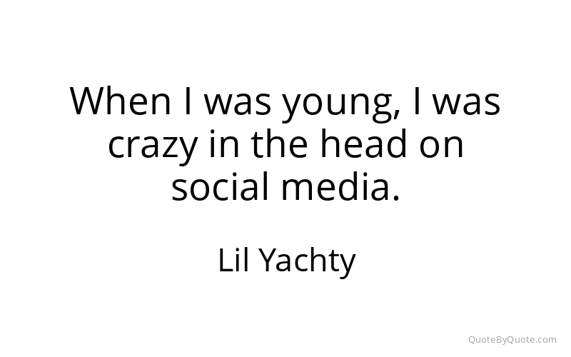 Preview image for this quote by Lil Yachty