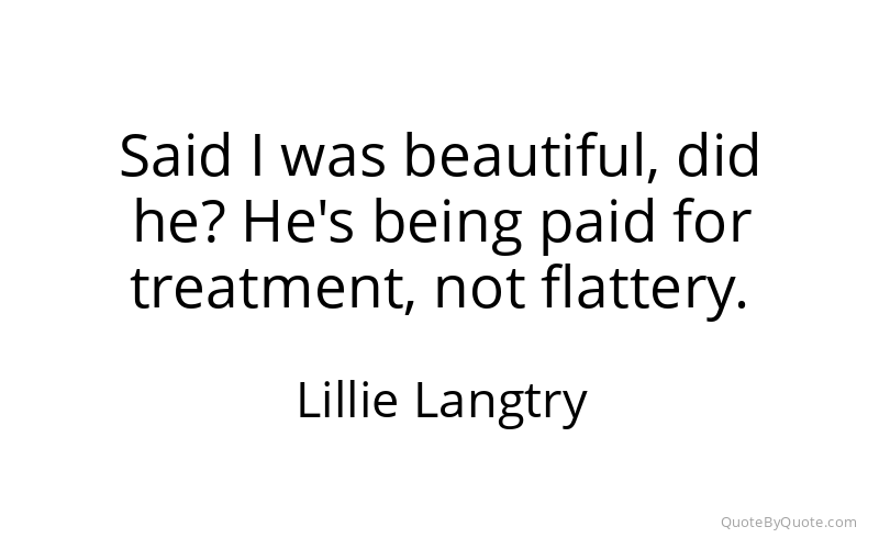 Preview image for this quote by Lillie Langtry
