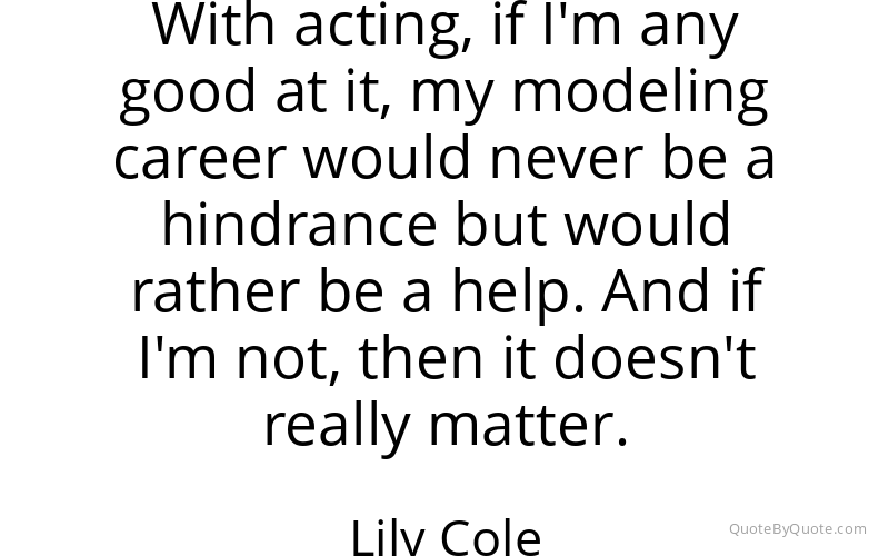 Preview image for this quote by Lily Cole