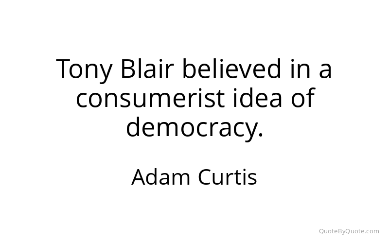 Preview image for this quote by Adam Curtis