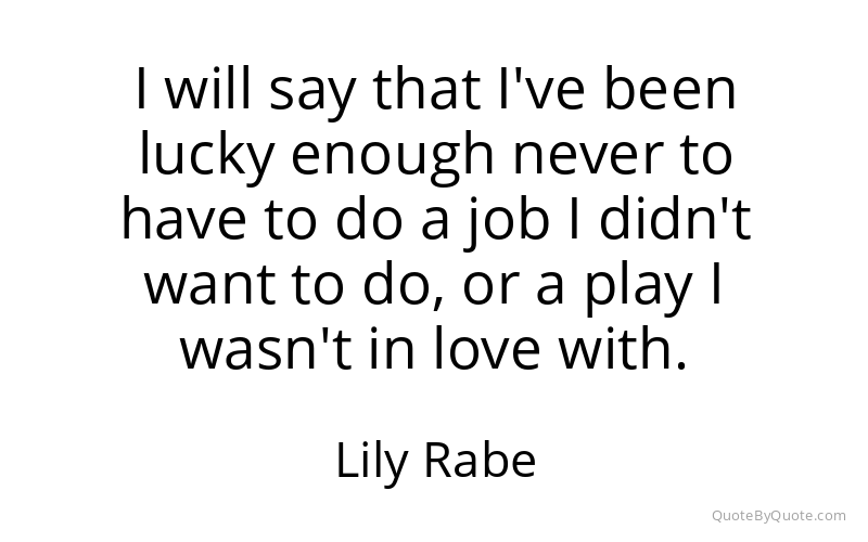 Preview image for this quote by Lily Rabe