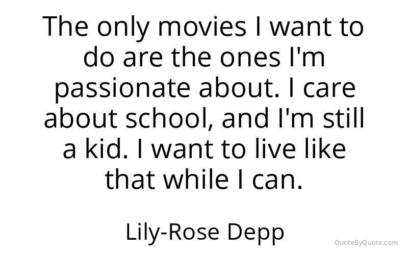 Preview image for this quote by Lily-Rose Depp