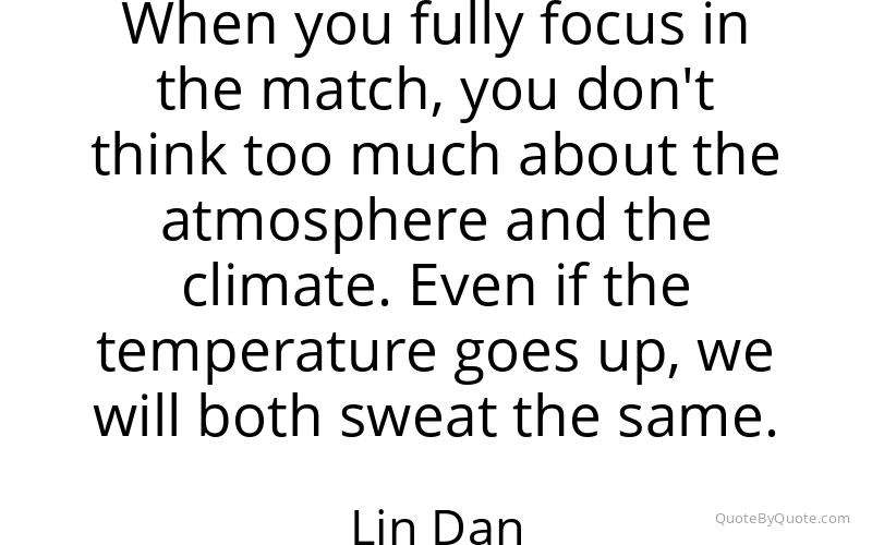 Preview image for this quote by Lin Dan