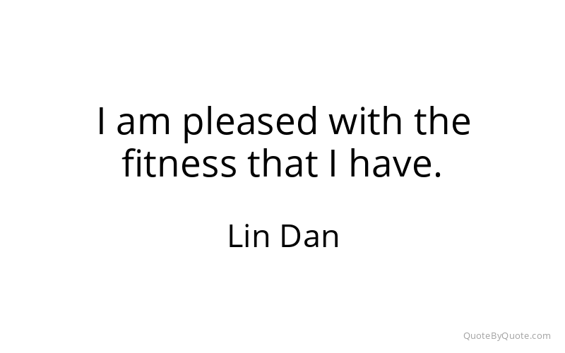 Preview image for this quote by Lin Dan