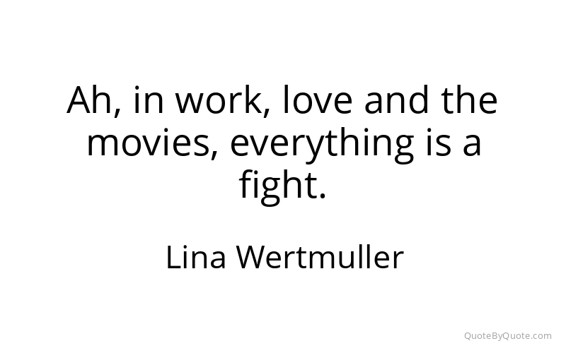 Preview image for this quote by Lina Wertmuller