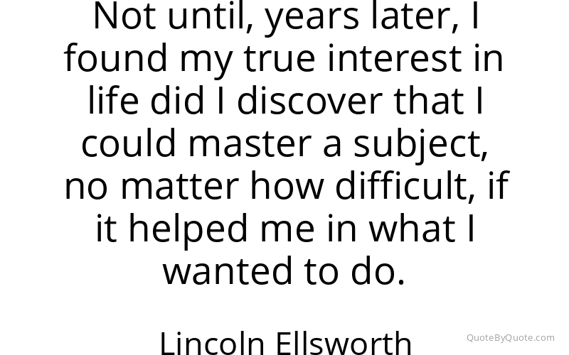 Preview image for this quote by Lincoln Ellsworth