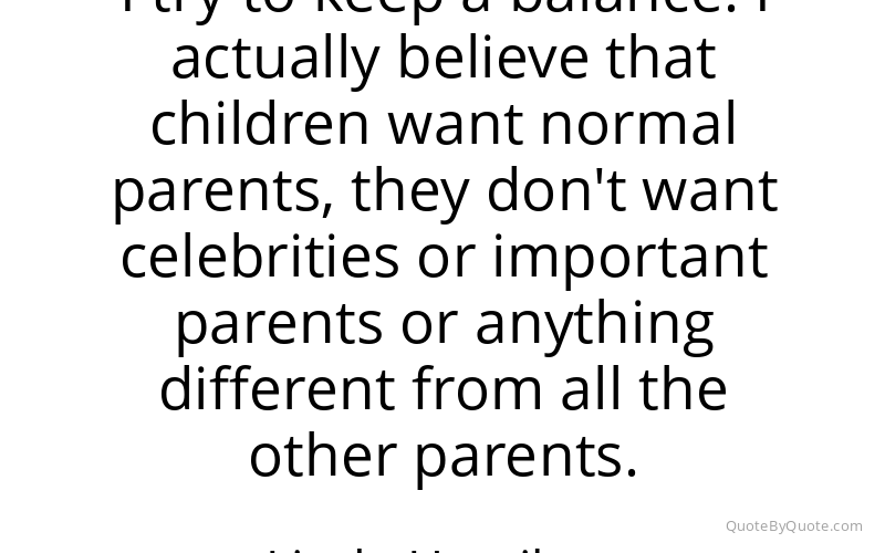 Preview image for this quote by Linda Hamilton