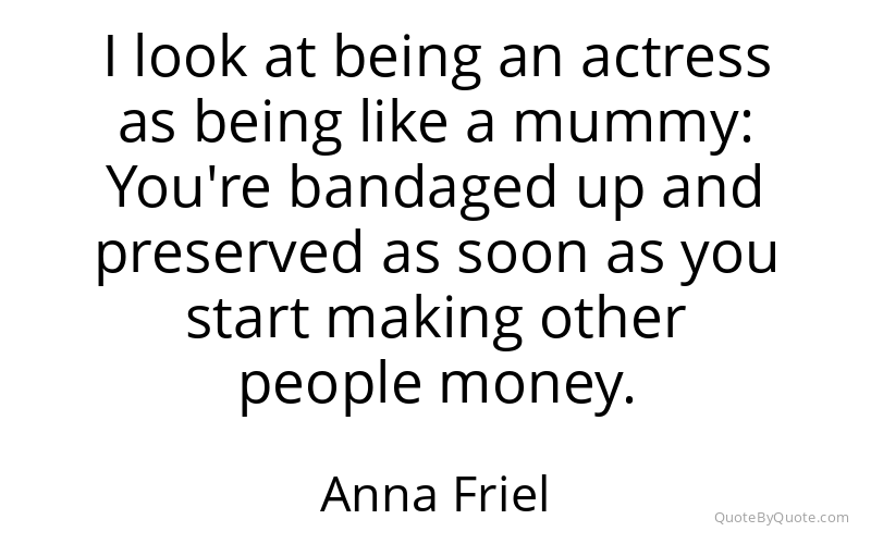 Preview image for this quote by Anna Friel