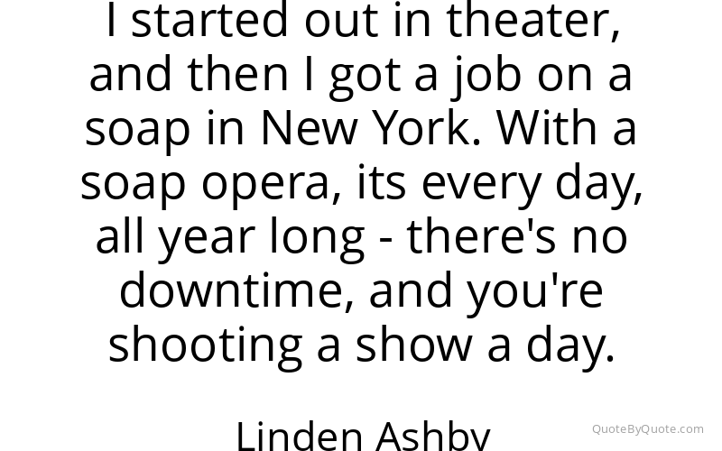 Preview image for this quote by Linden Ashby