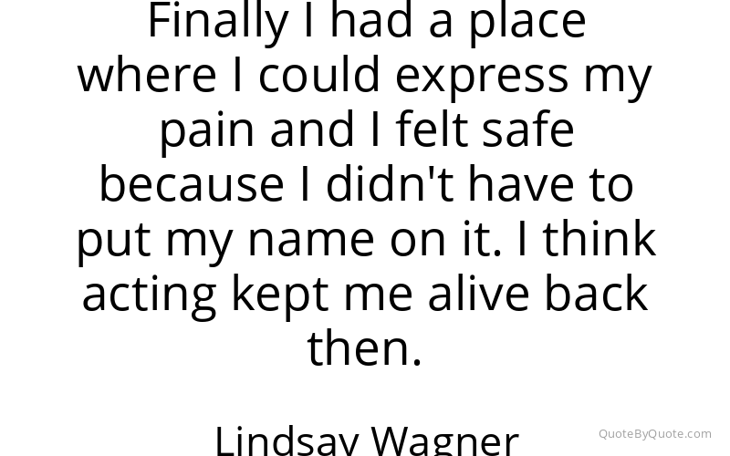 Preview image for this quote by Lindsay Wagner