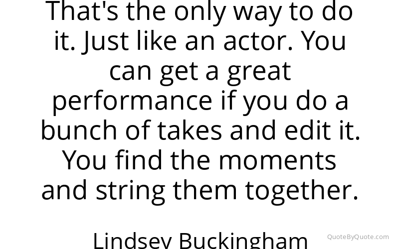 Preview image for this quote by Lindsey Buckingham