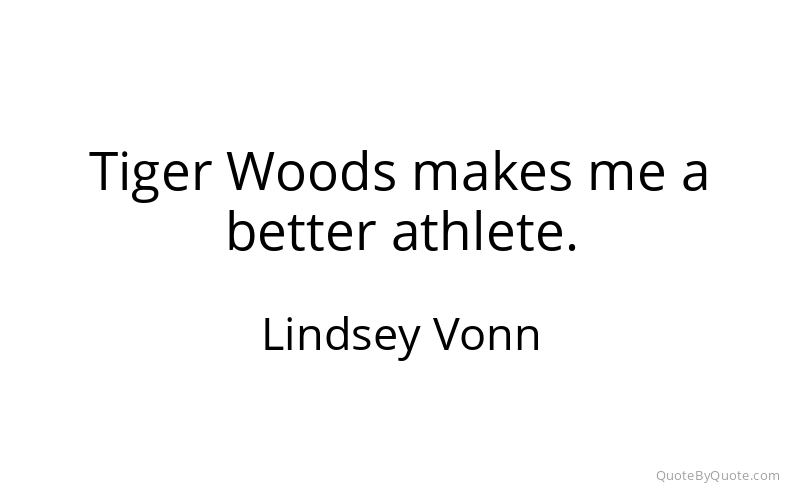 Preview image for this quote by Lindsey Vonn