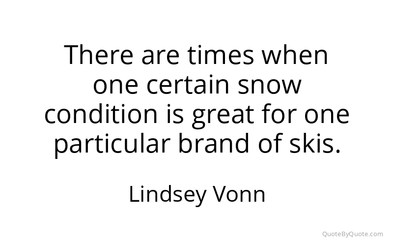 Preview image for this quote by Lindsey Vonn