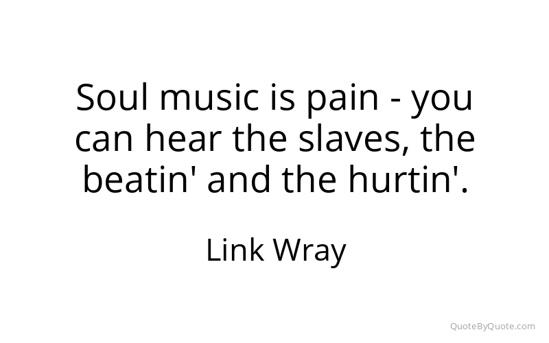 Preview image for this quote by Link Wray
