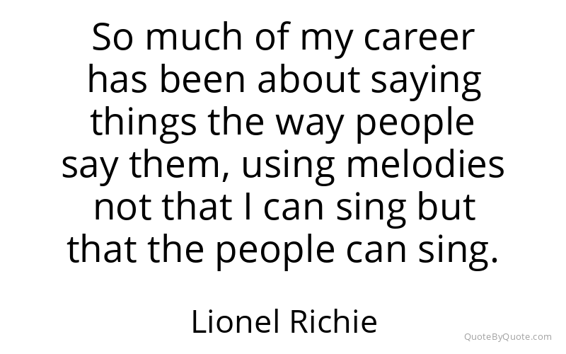 Preview image for this quote by Lionel Richie
