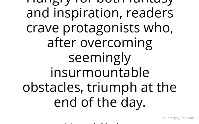 Preview image for this quote by Lionel Shriver
