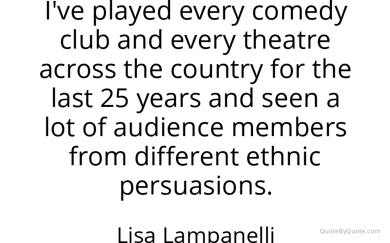 Preview image for this quote by Lisa Lampanelli