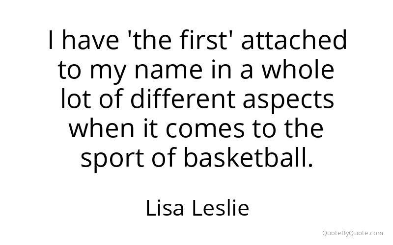 Preview image for this quote by Lisa Leslie