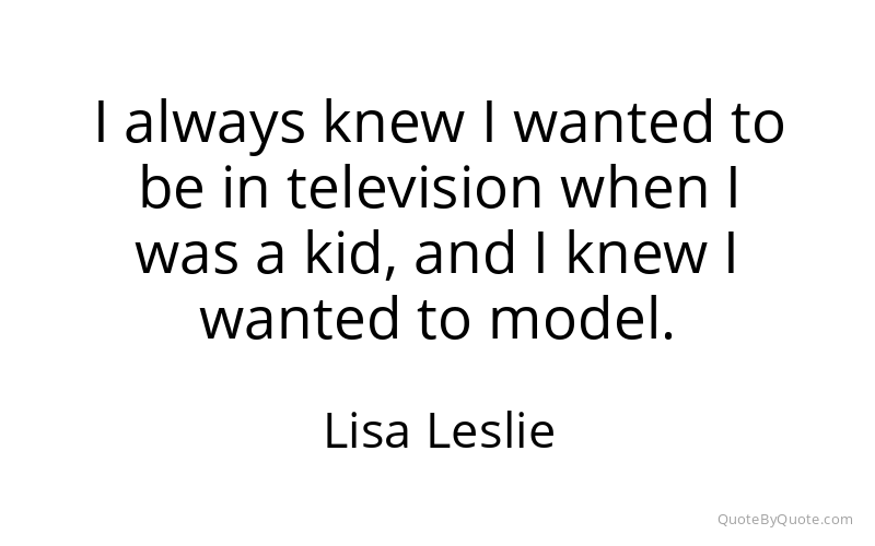 Preview image for this quote by Lisa Leslie