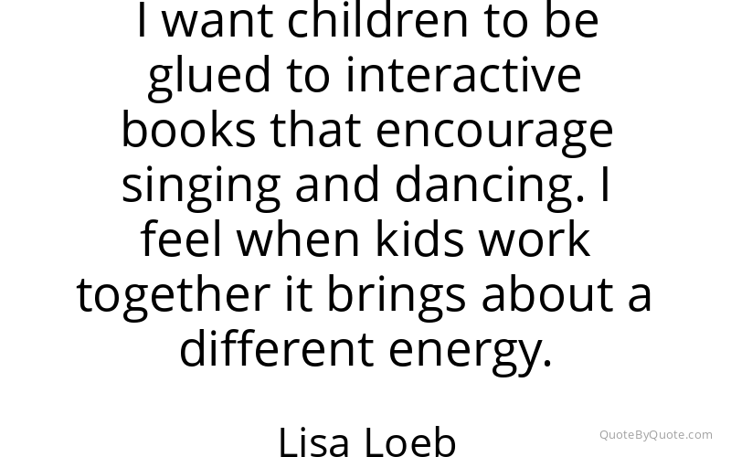 Preview image for this quote by Lisa Loeb