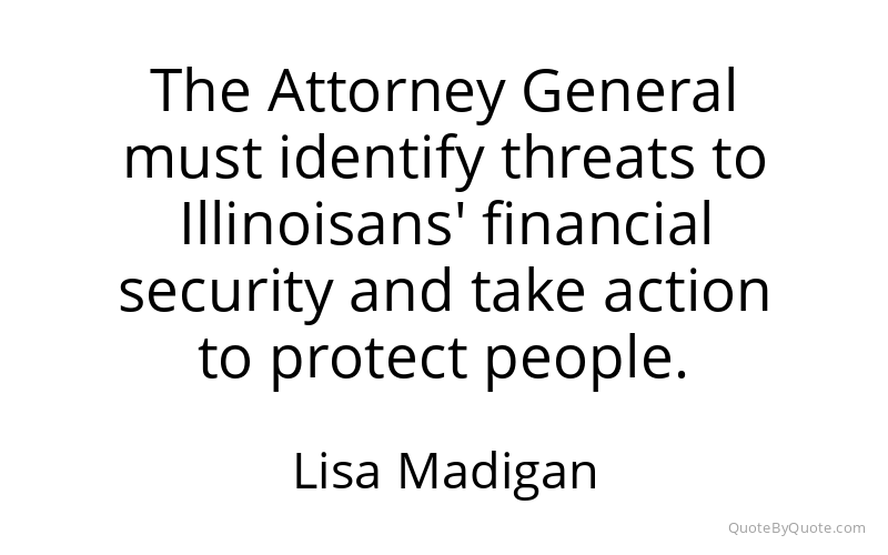 Preview image for this quote by Lisa Madigan