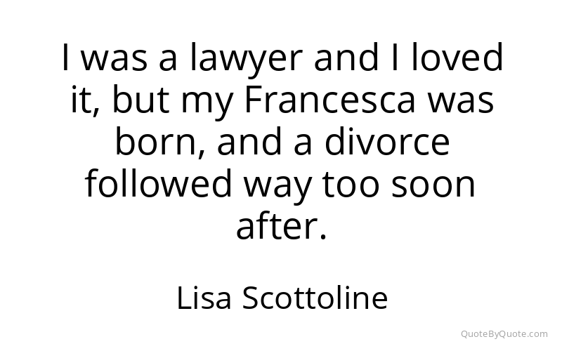Preview image for this quote by Lisa Scottoline