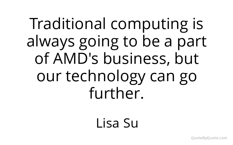 Preview image for this quote by Lisa Su