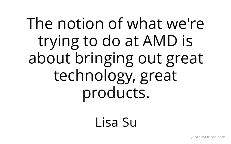 Preview image for this quote by Lisa Su