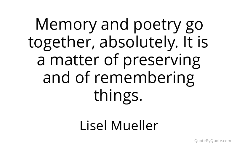 Preview image for this quote by Lisel Mueller