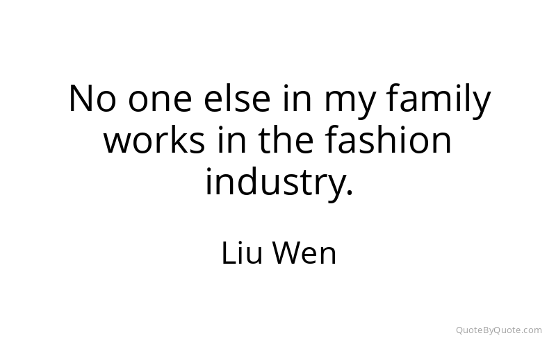 Preview image for this quote by Liu Wen