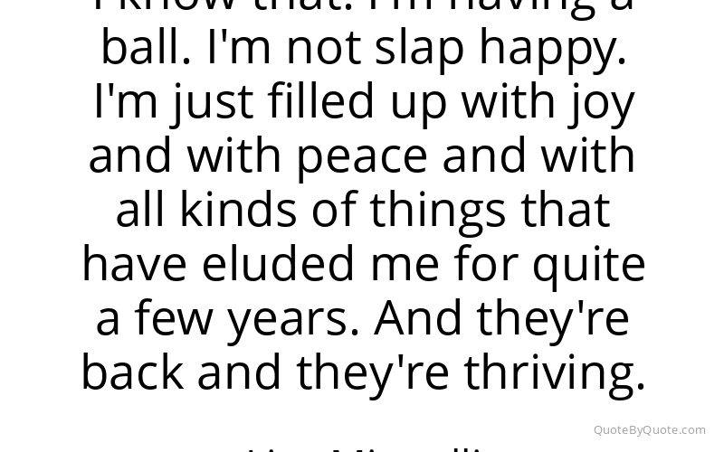 Preview image for this quote by Liza Minnelli