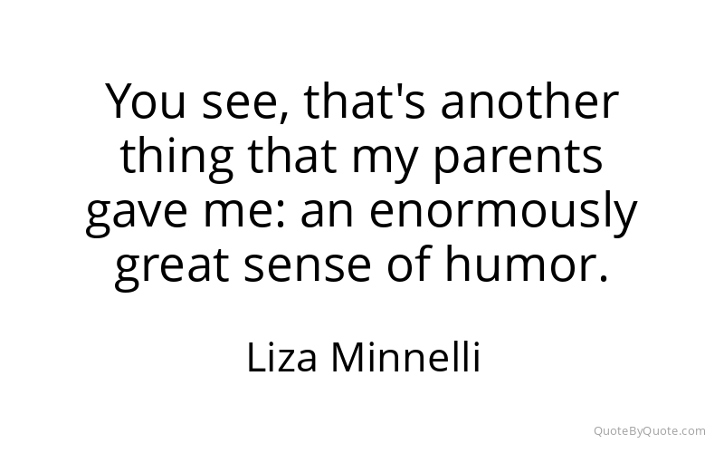 Preview image for this quote by Liza Minnelli