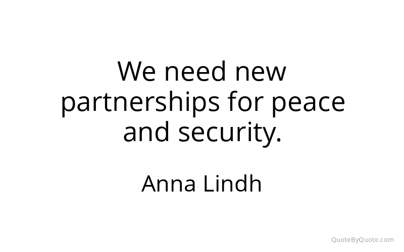 Preview image for this quote by Anna Lindh