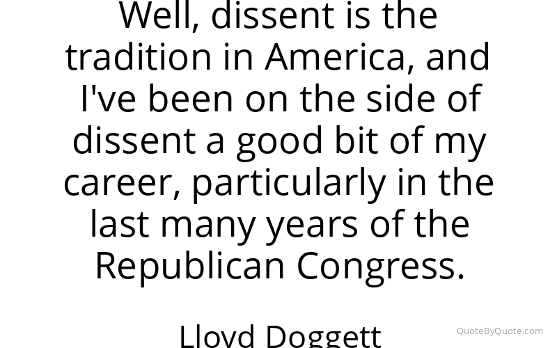Preview image for this quote by Lloyd Doggett