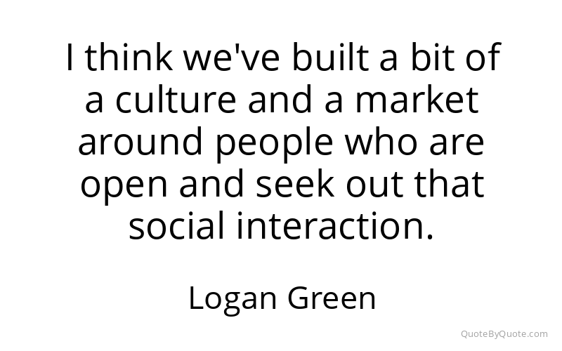 Preview image for this quote by Logan Green