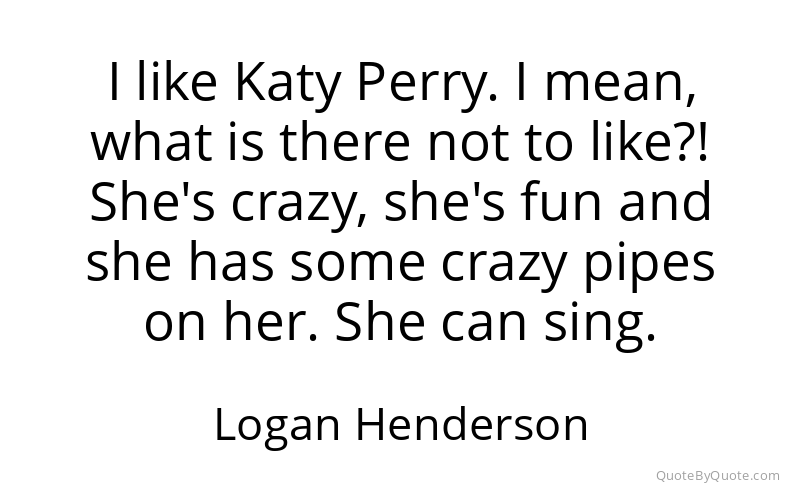 Preview image for this quote by Logan Henderson