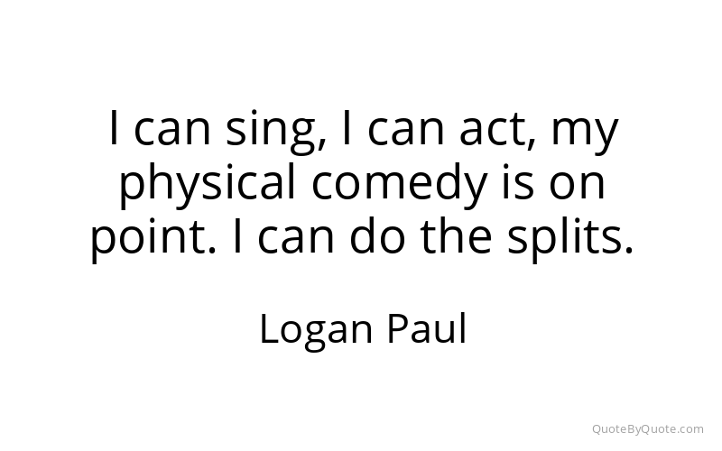 Preview image for this quote by Logan Paul