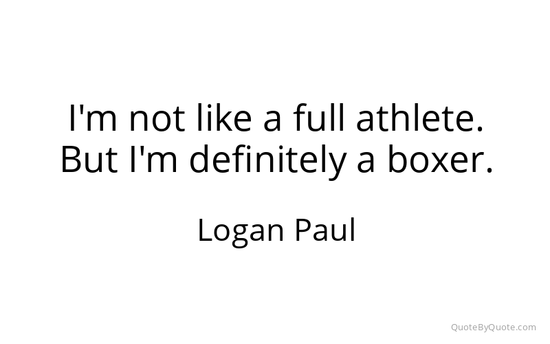 Preview image for this quote by Logan Paul