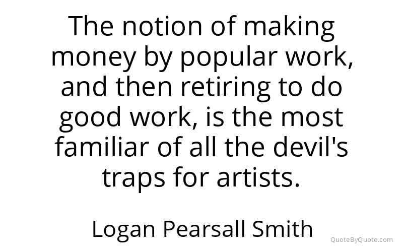 Preview image for this quote by Logan Pearsall Smith
