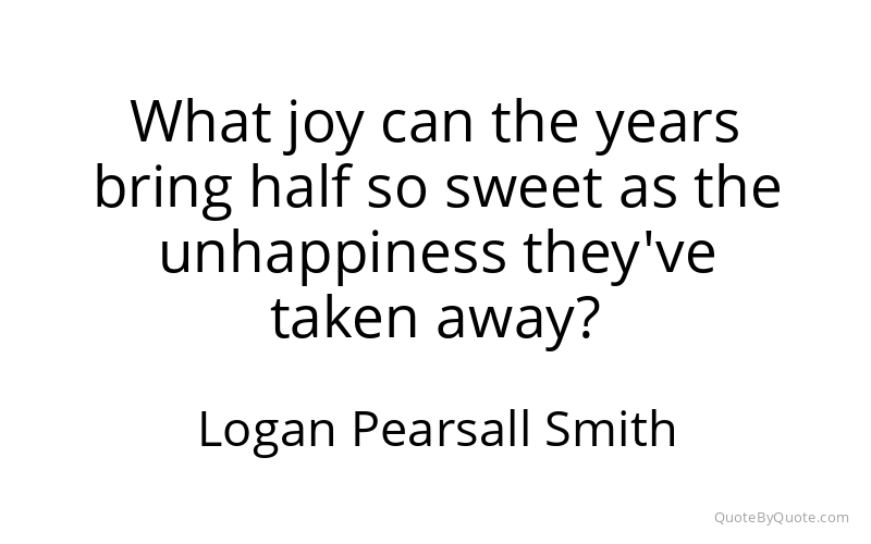 Preview image for this quote by Logan Pearsall Smith