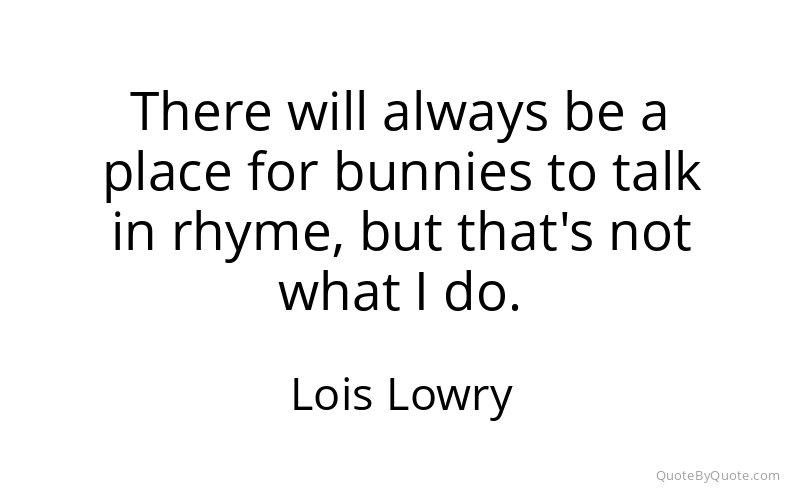 Preview image for this quote by Lois Lowry