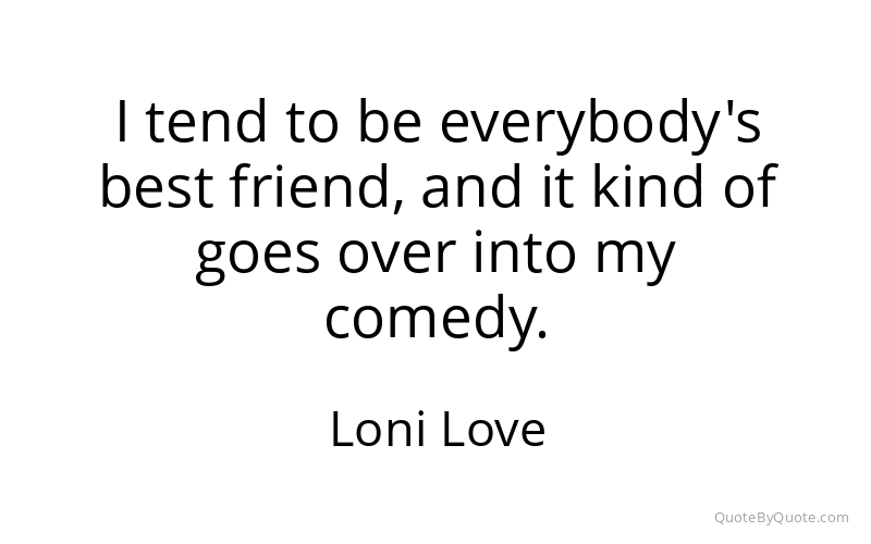 Preview image for this quote by Loni Love