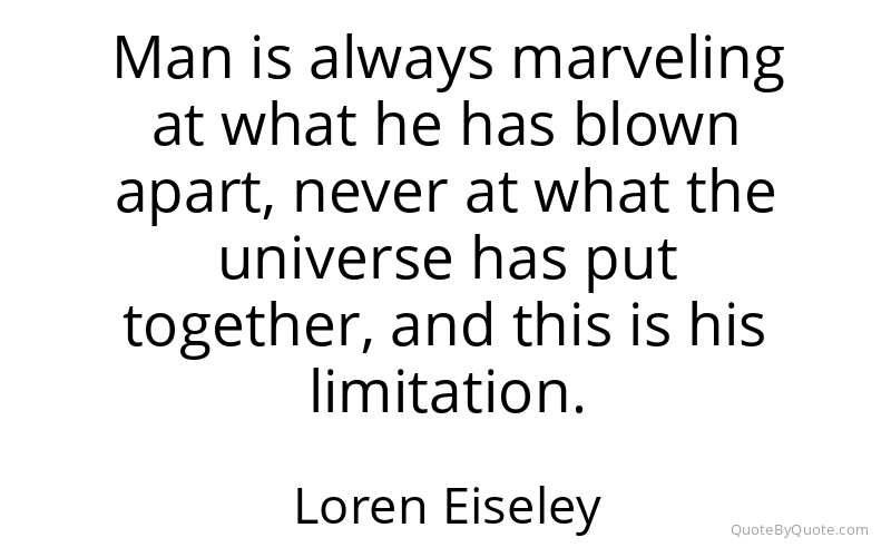 Preview image for this quote by Loren Eiseley
